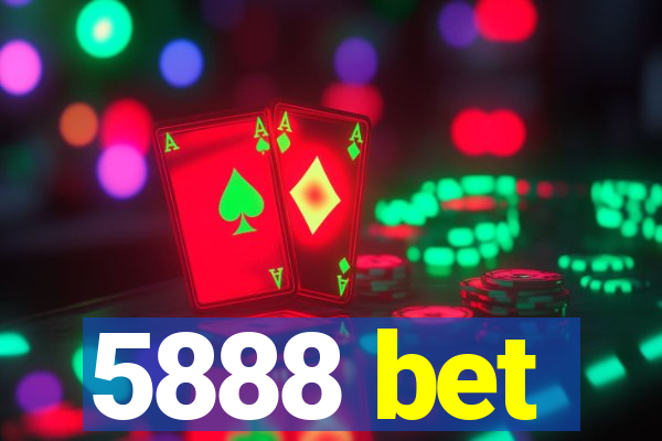 5888 bet